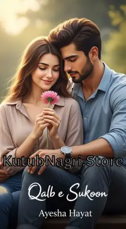 Qalb e Sukoon Novel by Ayesha Hayat