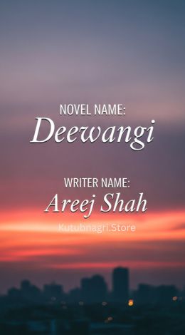 Deewangi Novel By Areej Shah - PDF