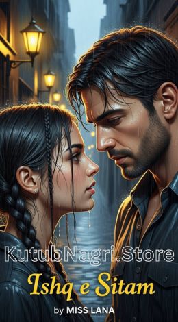 Ishq e Sitam Novel by Miss Lana 