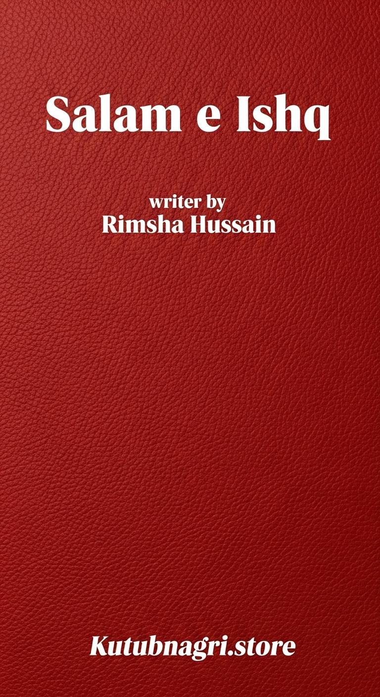Salam e Ishq Novel by Rimsha Hussain